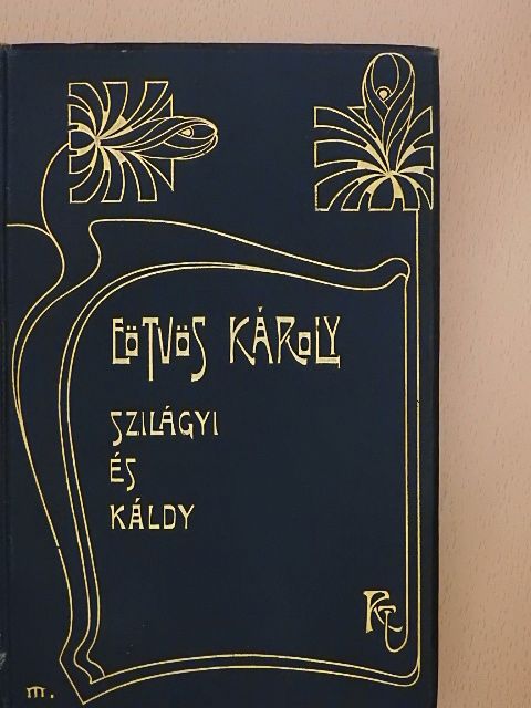 Eötvös Károly - Szilágyi és Káldy [antikvár]