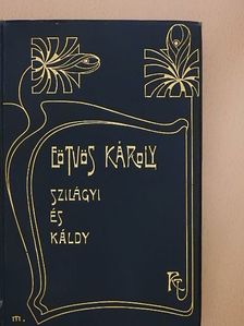Eötvös Károly - Szilágyi és Káldy [antikvár]