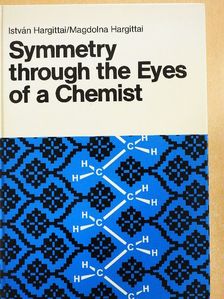 Hargittai István - Symmetry through the Eyes of a Chemist [antikvár]