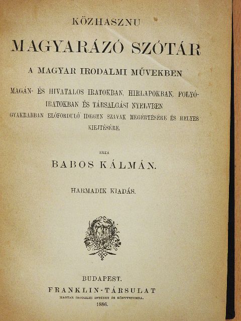 Babos Kálmán - Közhasznu magyarázó szótár [antikvár]