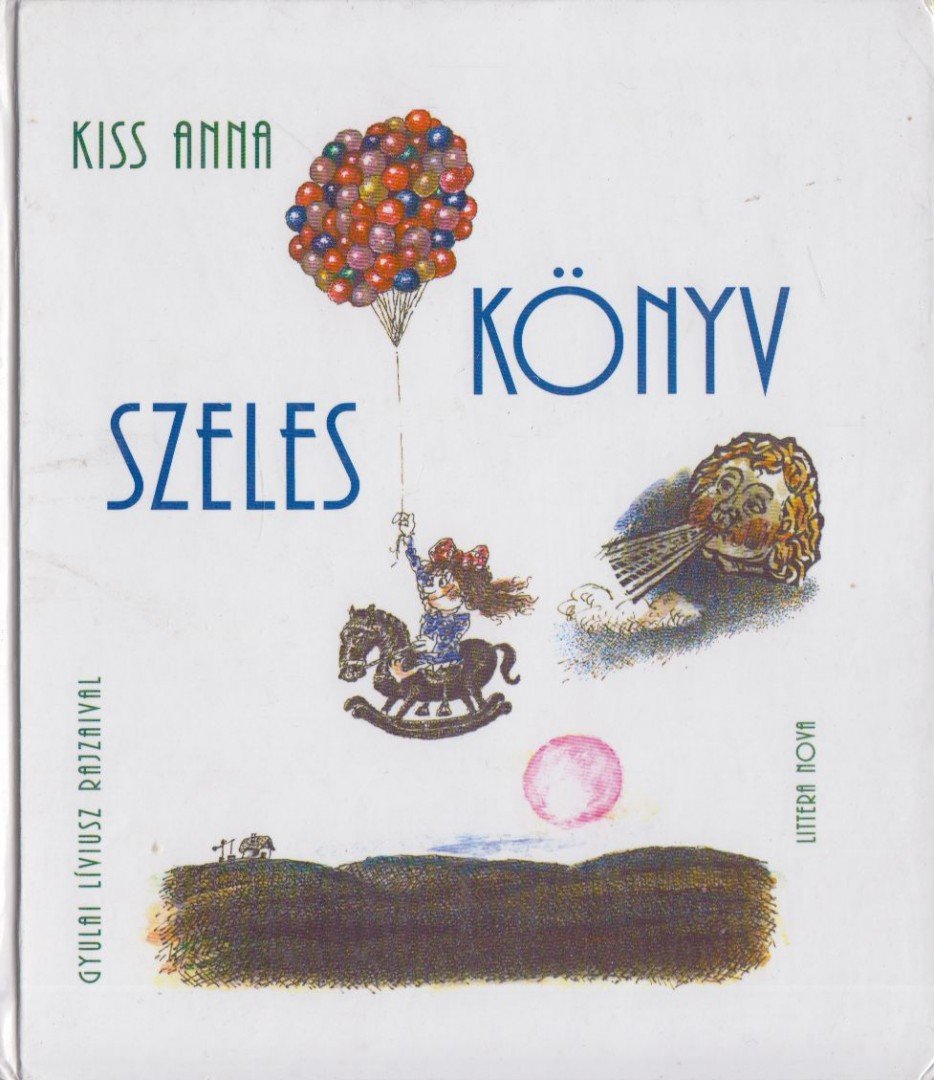 KISS ANNA - Szeles könyv [antikvár]