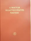 Bodó Imre - A magyar állattenyésztés nagyjai (dedikált példány) [antikvár]