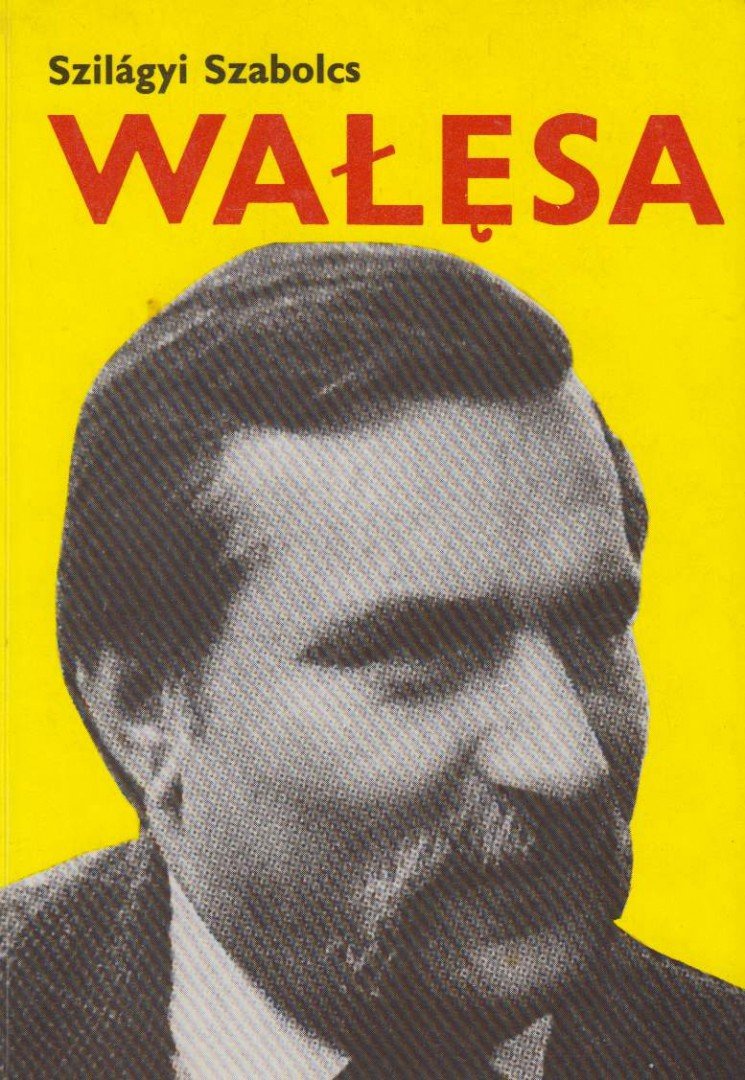Szilágyi Szabolcs - Walesa [antikvár]