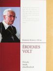 Kerekes Károly OCist - Érdemes volt [antikvár]