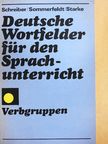 Günter Starke - Deutsche Wortfelder für den Sprachunterricht [antikvár]