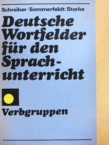 Günter Starke - Deutsche Wortfelder für den Sprachunterricht [antikvár]