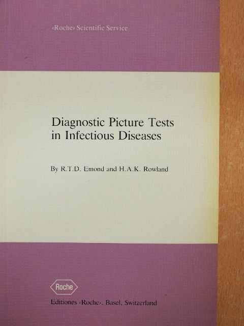 H. A. K. Rowland - Diagnostic Picture Tests in Infectious Diseases [antikvár]