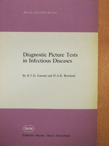 H. A. K. Rowland - Diagnostic Picture Tests in Infectious Diseases [antikvár]
