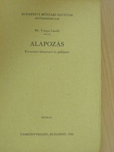 Dr. Varga László - Alapozás [antikvár]