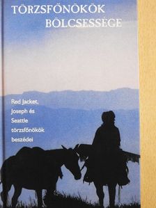 Törzsfőnökök bölcsessége [antikvár]