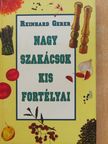 Reinhard Gerer - Nagy szakácsok kis fortélyai [antikvár]