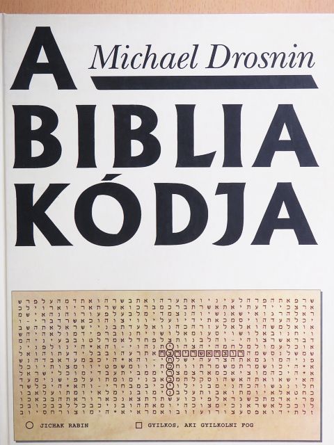 Michael Drosnin - A Biblia kódja [antikvár]
