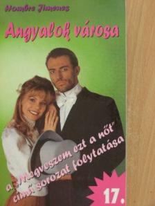 Hombre Jimenes - Angyalok városa 17. [antikvár]