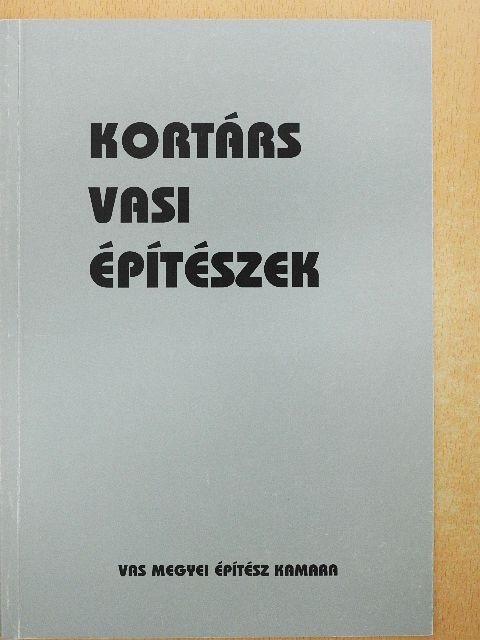 Kortárs vasi építészek [antikvár]