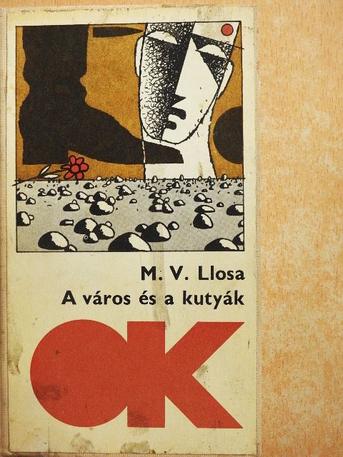 Mario Vargas Llosa - A város és a kutyák [antikvár]