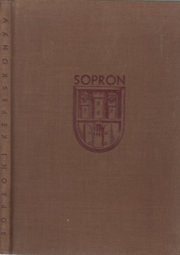 Dr. Heimler Károly - Soproni képeskönyv [antikvár]