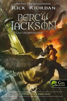 Rick Riordan - Percy Jackson és az olimposziak 5. - Az utolsó olimposzi - KEMÉNY BORÍTÓS [szépséghibás]