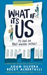 Adam Silvera - Becky Albertalli - What If It's Us? - Mi van, ha pont nekünk sikerül? [szépséghibás]