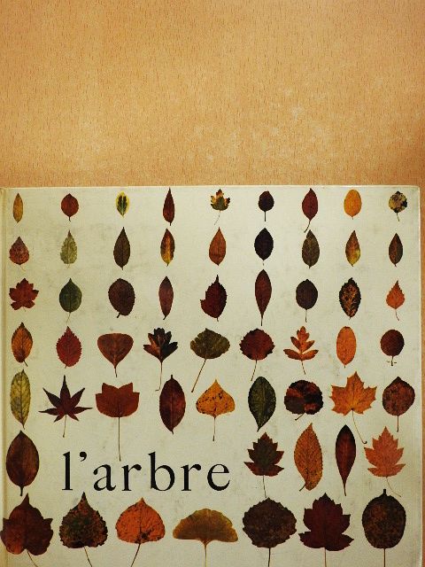 Jacques Brosse - L'arbre [antikvár]