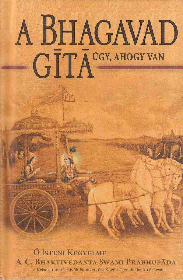 A. C. BHAKTIVEDANTA SWAMI PRABHUPÁDA - A Bhagavad-Gitá [antikvár]