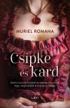 Muriel Romana - Csipke és kard [eKönyv: epub, mobi]