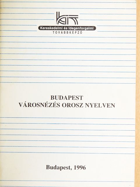 Kubesch Mária - Budapesti városnézés orosz nyelven [antikvár]