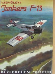 Dr. Vágvölgyi Ádám - Junkers F-13 [antikvár]