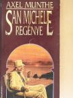 Axel Munthe - San Michele regénye [antikvár]