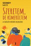Szondy Máté - Szeretem, de kimerültem