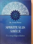 Dr. Svami Purna - Spirituális ábécé [antikvár]