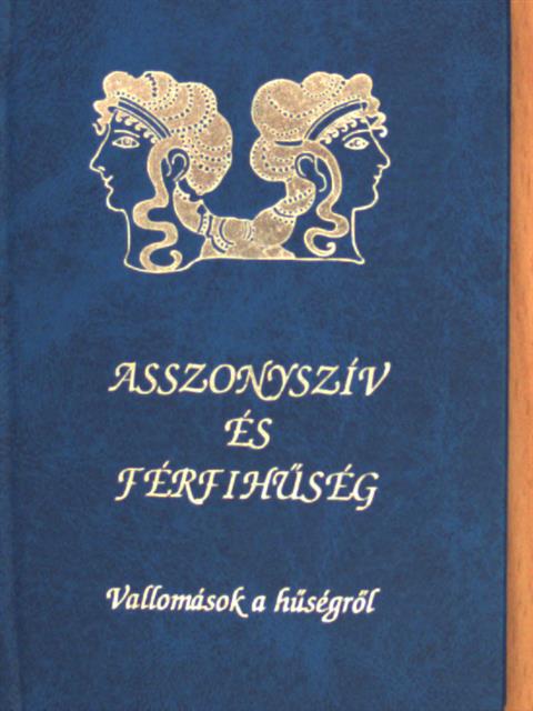 Helvetius - Asszonyszív és férfihűség [antikvár]