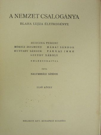 Nagymihály Sándor - A nemzet csalogánya I. (töredék) [antikvár]