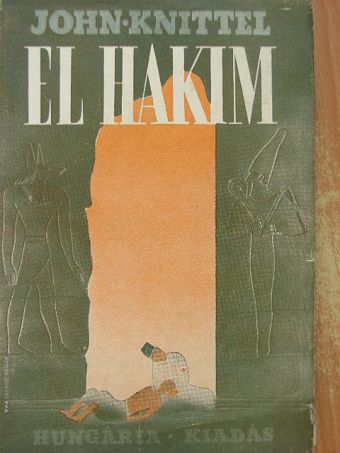 John Knittel - El hakim I-II. [antikvár]