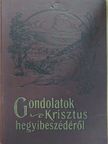 E. G. White - Gondolatok Krisztus hegyibeszédéről [antikvár]