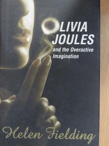 Helen Fielding - Olivia Joules and the Overactive Imagination [antikvár]