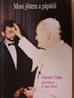 Csendes Csaba - Most jöttem a pápától [antikvár]