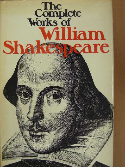 William Shakespeare - The Complete Works of William Shakespeare [antikvár]