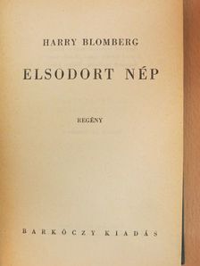 Harry Blomberg - Elsodort nép [antikvár]