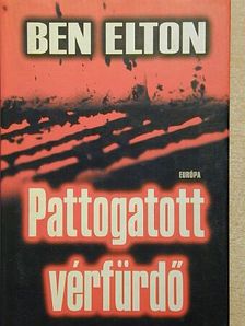Ben Elton - Pattogatott vérfürdő [antikvár]