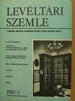 Balázs Péter - Levéltári Szemle 1987/1. [antikvár]