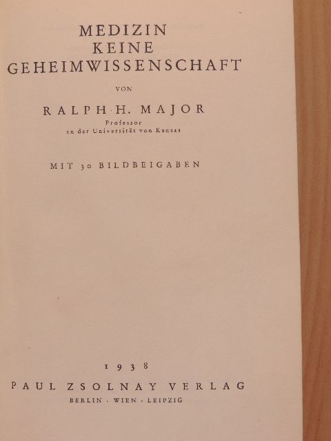 Ralph H. Major - Medizin keine Geheimwissenschaft [antikvár]