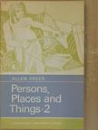 Allen Freer - Persons, Places and Things 2. [antikvár]