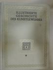 E. W. Braun - Illustrierte Geschichte des Kunstgewerbes II. [antikvár]