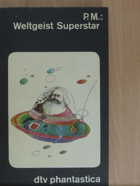 P. M. - Weltgeist Superstar [antikvár]