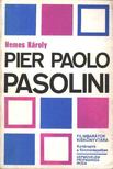 NEMES KÁROLY - Pier Paolo Pasolini [antikvár]