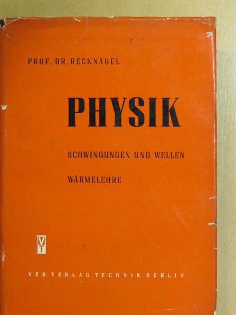 Dr. Alfred Recknagel - Physik [antikvár]