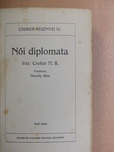 Croker M. B. - Női diplomata I-III. [antikvár]