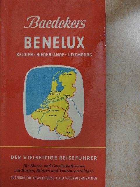 Dr. Dietrich Baedeker - Baedekers Benelux [antikvár]