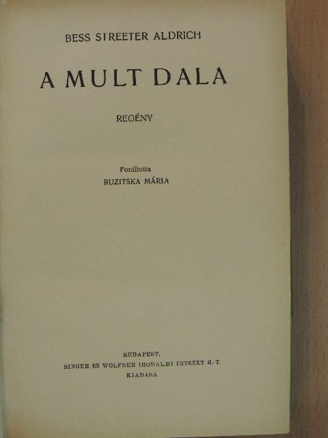 Bess Streeter Aldrich - A mult dala [antikvár]