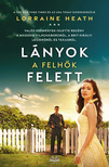 Lorraine Heath - Lányok a felhők felett [eKönyv: epub, mobi]